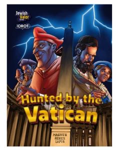 The Jewish Valor Series: Hunted by the Vatican