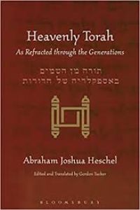 Heavenly Torah. As Refracted Trough The Generations