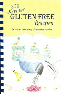 250 Kosher Gluten Free Recipes by Leiba Bibla, Spiral-bound