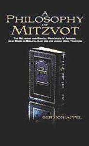 A Philosophy Of Mitzvot