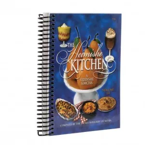 The Heimishe Kitchen Cookbook Volume 3