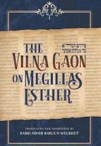 Vilna Gaon on Megillas Esther