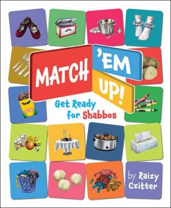 MATCH ‘EM UP! GET READY FOR SHABBOS