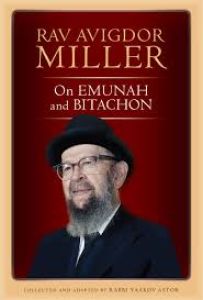 Rav Avigdor Miller On Emunah and Bitachon