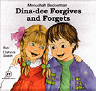 My Middos World – Dina-dee Forgives and Forgets