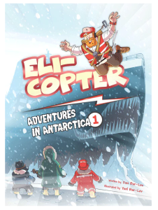 Eli-Copter – Adventures in Antarctica #1