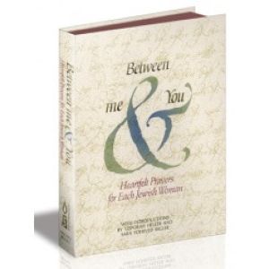 Between Me & You – Heartfelt Prayers for Each Jewish woman