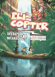Eli-Copter – Operation Nicaragua Vol. 1