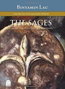 The Sages-Volume III:The Galilean Period