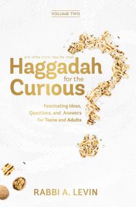 Haggadah For The Curious Volume 2