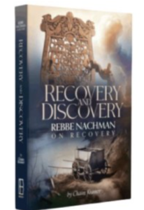 Recovery And Discovery- Rebbe Nachman