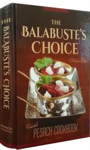 The Balebuste’s Choice: Gluten Free Pesach Cookbook