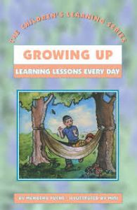 Growing Up Learning Lessons Every Day