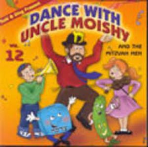 Dance with Uncle Moishy and the Mitzvah Men volume 12