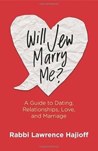 Will Jew Marry Me?: A Guide to Dating, Relationships, Love, and Marriage