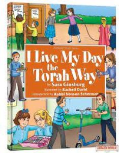 I Live My Day the Torah Way