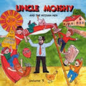 Uncle Moishy and the Mitzvah Men- volume 3
