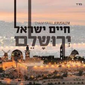 Yerushalayim – Chaim Yisrael CD