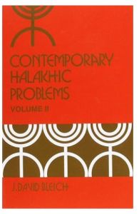 Contemporary Halakhic Problems, Vol. 2