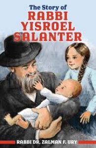 The Story of Rabbi Yisroel Salanter