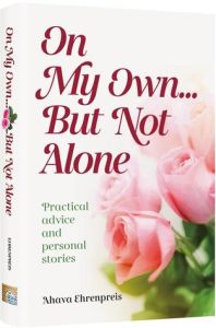On My Own….But Not Alone