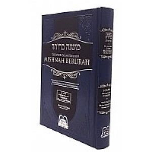 Mishnah Berurah – Vol 2A 128-134 Reg – Ohr Olam
