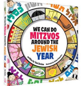 We Can Do Mitzvos Around The Jewish Year