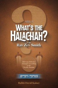 What’s the Halachah? Bamidbar-Devarim