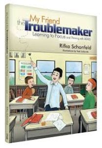 My Friend the Troublemaker