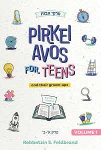 Pirkei Avos for Teens Vol. 1 – Perakim Alef-Beis