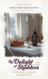Delight of Shabbos
