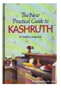 The New Practical Guide to Kashruth – Hardcover