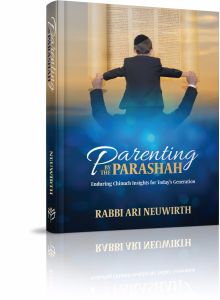 Parenting by the Parsha