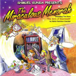 Shmuel Kunda’s the Miraculous Menorah