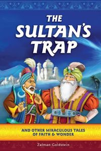 The Sultan’s Trap And Other Miraculous Tales Of Faith & Wonder