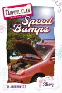 The Carpool Clan Speed Bumps 1