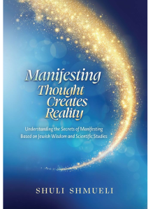 Manifesting: Thought Creates Reality