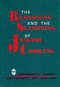 The Reasoning and the Seasoning of Jewish Cooking