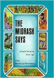 The Midrash Says the Book of Devarim
