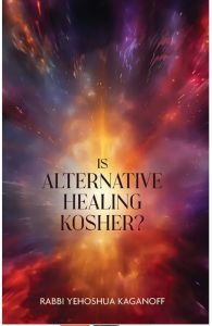 Is Alternative Healing Kosher?