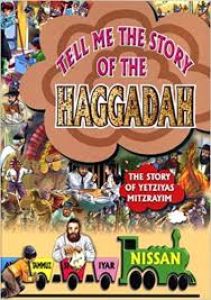 Tell Me the Story of the Haggadah