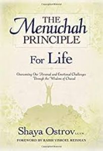 The Menuchah Principle for Life