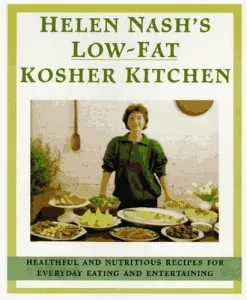 Helen Nash’s Low Fat Kosher Kitchen