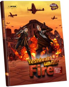 Yeshiva Under Fire – Jewish Valor #1: Yeshiva Under Fire