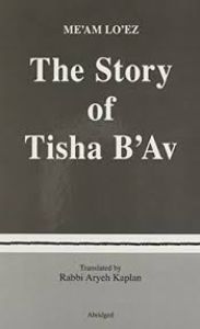 Meam Loez-Story of Tisha B’Av