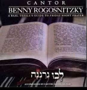 A Baal Tefila’s Guide to Friday Night Prayer