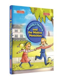 Mendy And Malky And The Middos Mentchies