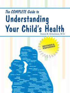 The Complete Guide to Understanding Your Child’s Health