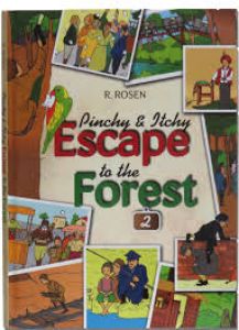 Pinchy and Itchy Escape to the Forest