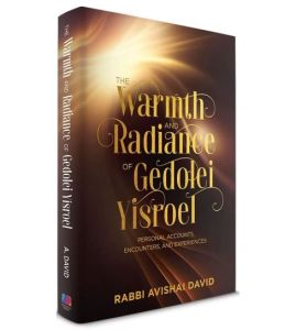 The Warmth And Radiance of Gedolei Yisroel